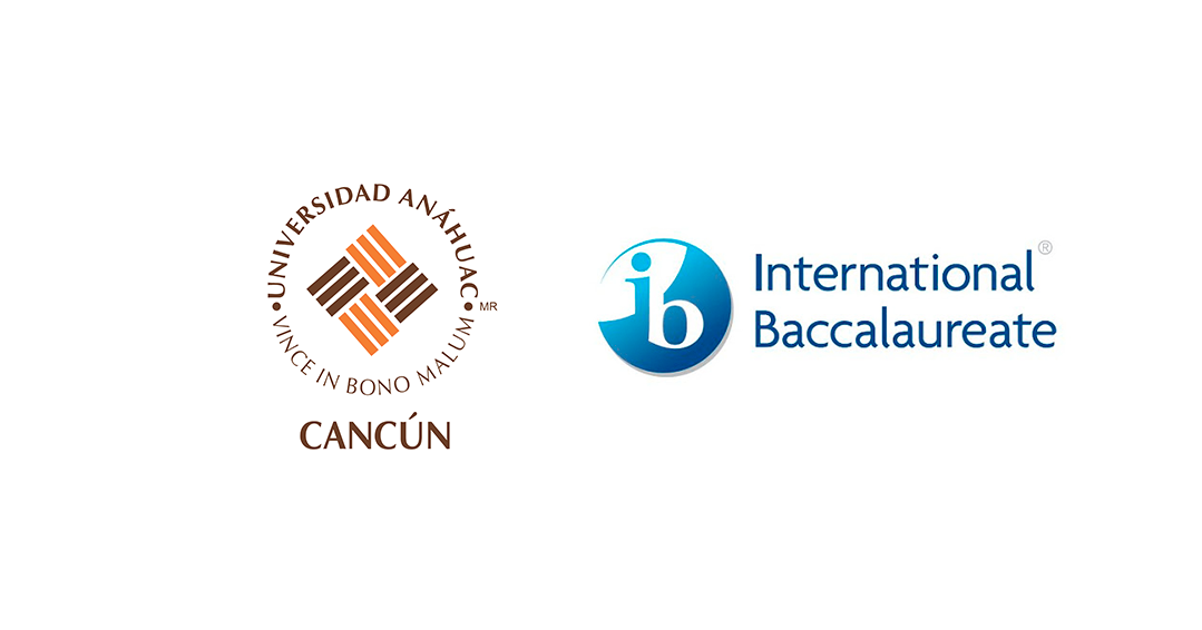 Preferential admission policy for the International Baccalaureate (IB)  Diploma of Anáhuac Cancun University
