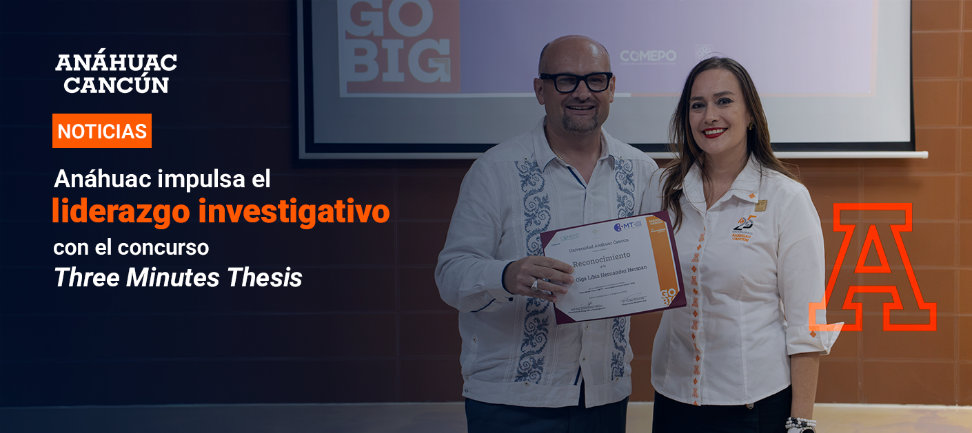 Anáhuac impulsa liderazgo investigativo: Concurso Three Minute Thesis